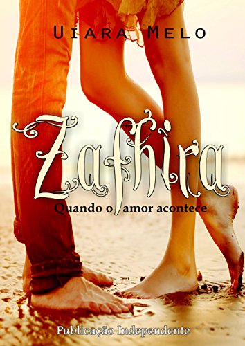 Capa do livro: Zafhira: Quando o Amor acontece - Ler Online pdf