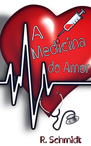 Capa do livro: A Medicina do Amor - Ler Online pdf