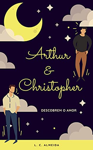 Livro PDF Arthur e Christopher : Descobrem o Amor