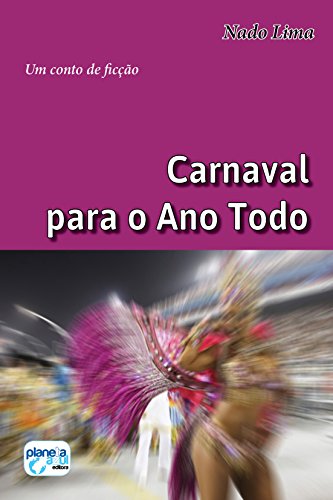 Capa do livro: Carnaval para o Ano Todo - Ler Online pdf