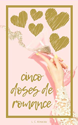Livro PDF Cinco Doses De Romance