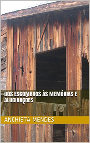 Livro PDF Dos escombros às memórias e alucinações