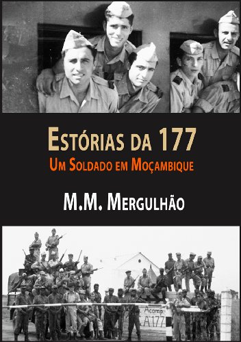 Capa do livro: Estórias da 177. Um Soldado em Moçambique - Ler Online pdf