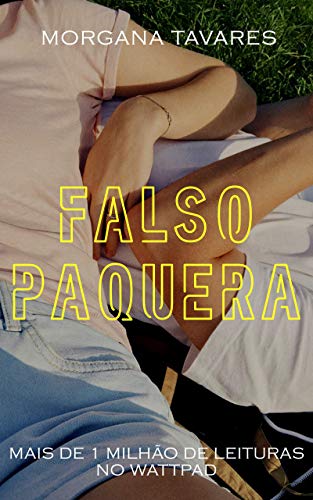 Capa do livro: Falso Paquera (Duologia Falso Livro 1) - Ler Online pdf