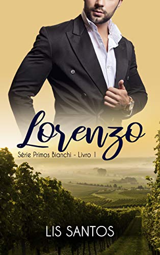 Livro PDF Lorenzo (Série Primos Bianchi)