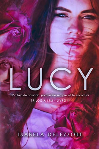 Livro PDF: LUCY (Trilogia LTM Livro 2)