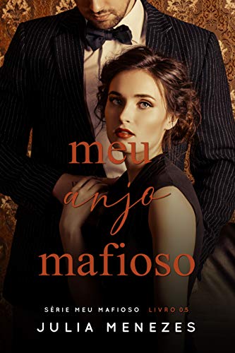 Livro PDF: Meu Anjo Mafioso: Conto de Christina e Raffaelo (Série Meu Mafioso)