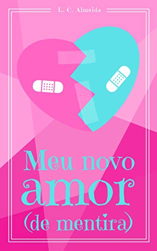 Livro PDF Meu Novo Amor (de mentira)