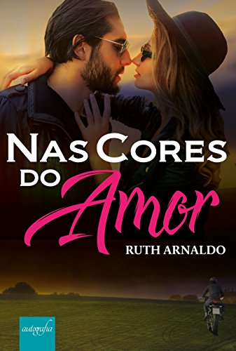 Livro PDF Nas Cores do Amor: (Livro único)