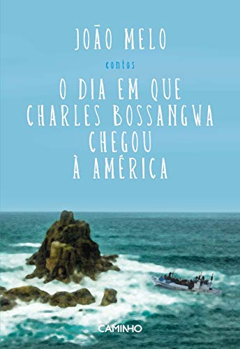 Livro PDF: O Dia em que Charles Bossangwa chegou à América