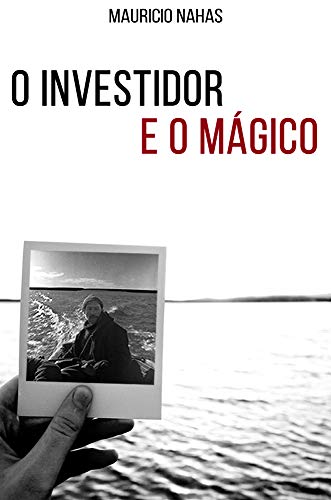 Livro PDF: O Investidor e o Mágico