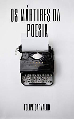 Livro PDF Os Mártires da Poesia
