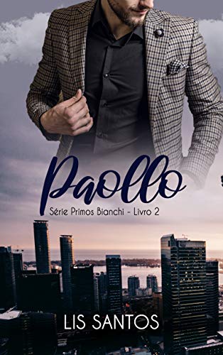 Livro PDF Paollo (Série Primos Bianchi)