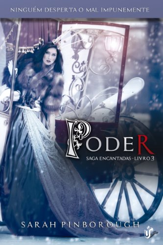 Livro PDF: Poder: Para fãs de Once Upon a Time e Grimm, a série Encantadas prova que contos de fadas são para adultos!