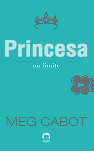 Livro PDF Princesa no limite – O diário da princesa – vol. 8