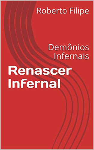 Livro PDF: Renascer Infernal: Demônios Infernais