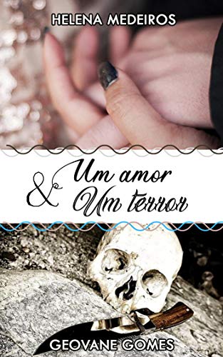 Livro PDF Um Amor e Um Terror: Agosto
