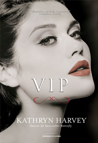 Capa do livro: VIP (Butterfly Livro 3) - Ler Online pdf