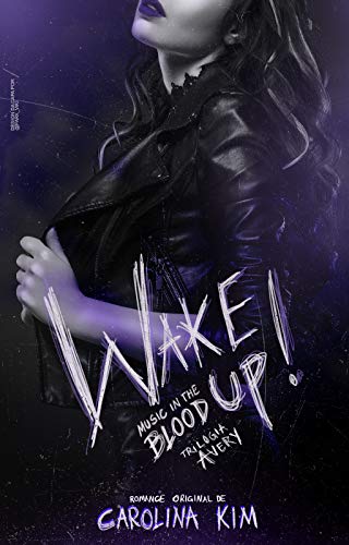 Capa do livro: Wake Up: Music In The Blood | Trilogia Avery — Livro Um - Ler Online pdf