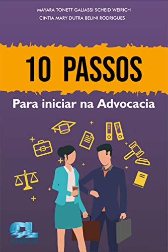 Capa do livro: 10 passos para iniciar na Advocacia - Ler Online pdf