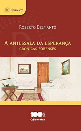 Capa do livro: A ANTESSALA DA ESPERANÇA - Ler Online pdf