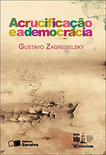 Livro PDF A CRUCIFICAÇÃO E A DEMOCRACIA