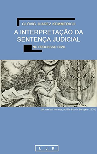 Livro PDF A Interpretação da Sentença Judicial no Processo Civil