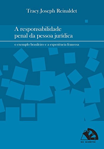 Livro PDF: A Responsabilidade Penal Da Pessoa Jurídica