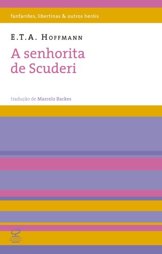 Livro PDF: A senhorita Scuderi (Fanfarrões, libertinas e outros heróis)