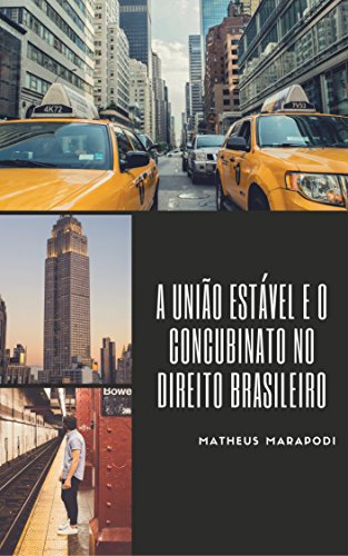 Livro PDF: A união estável e o concubinato no direito brasileiro
