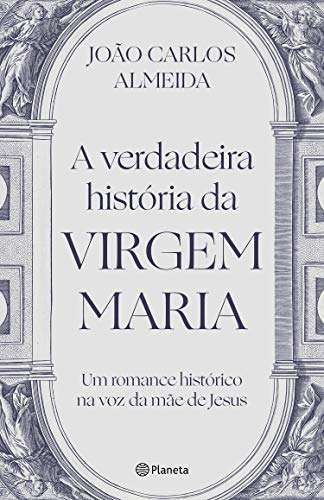 Capa do livro: A verdadeira história da Virgem Maria - Ler Online pdf