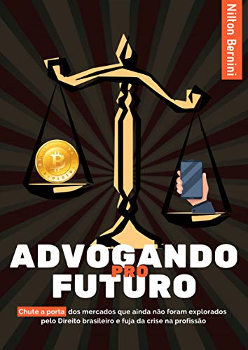 Capa do livro: Advogando pro Futuro - Ler Online pdf