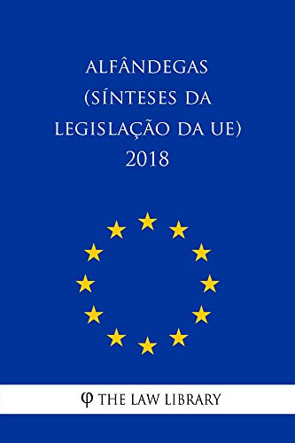Livro PDF: Alfândegas (Sínteses da legislação da UE) 2018