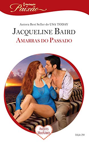 Livro PDF: Amarras do Passado (Harlequin Jessica Especial Livro 294)
