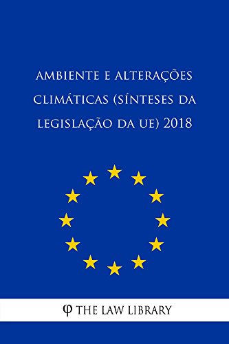 Livro PDF Ambiente e alterações climáticas (Sínteses da legislação da UE) 2018