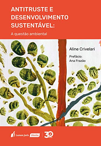 Capa do livro: Antitruste e desenvolvimento sustentável : a questão ambiental - Ler Online pdf
