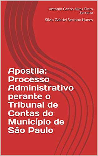 Capa do livro: Apostila: Processo Administrativo perante o Tribunal de Contas do Município de São Paulo - Ler Online pdf