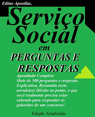 Capa do livro: APOSTILA SERVIÇO SOCIAL EM PERGUNTAS E RESPOSTAS: PARA CONCURSOS PÚBLICOS - Ler Online pdf