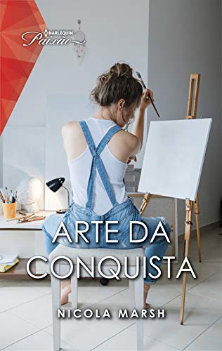 Capa do livro: Arte da conquista (Harlequin Modern Sexy Livro 13) - Ler Online pdf