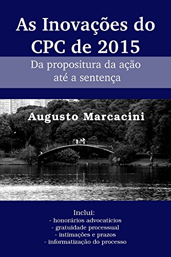 Livro PDF As Inovações do CPC de 2015: Da propositura da ação até a sentença