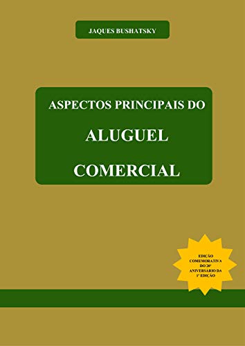 Capa do livro: Aspectos Principais do Aluguel Comercial: Matérias jurídicas publicadas e selecionadas (Comemorativa) - Ler Online pdf