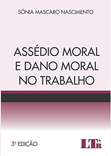Capa do livro: Assédio Moral e Dano Moral no Trabalho - Ler Online pdf