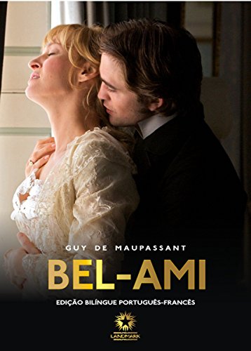 Capa do livro: Bel-Ami (Edição Bilíngue) - Ler Online pdf