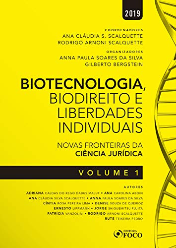 Capa do livro: Biotecnologia, biodireito e liberdades individuais: novas fronteiras da ciência jurídica – Vol 01 - Ler Online pdf