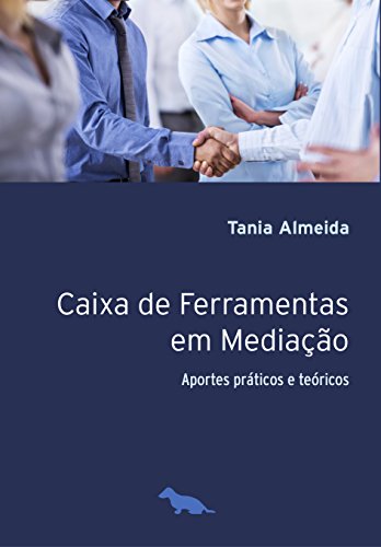 Capa do livro: Caixa de ferramentas na mediação: Aportes práticos e teóricos - Ler Online pdf