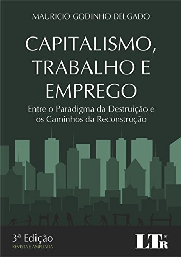Livro PDF Capitalismo, Trabalho e Emprego