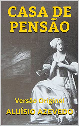 Livro PDF CASA DE PENSÃO: Versão Original