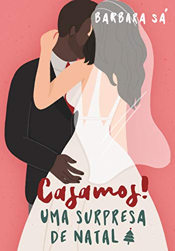 Livro PDF: Casamos! Uma surpresa de Natal