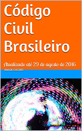 Livro PDF: Código Civil Brasileiro: Atualizado até 29 de agosto de 2016