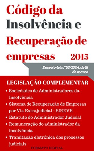 Capa do livro: Código da Insolvência e da Recuperação de Empresas (2015): Inclui Legislação Complementar - Ler Online pdf